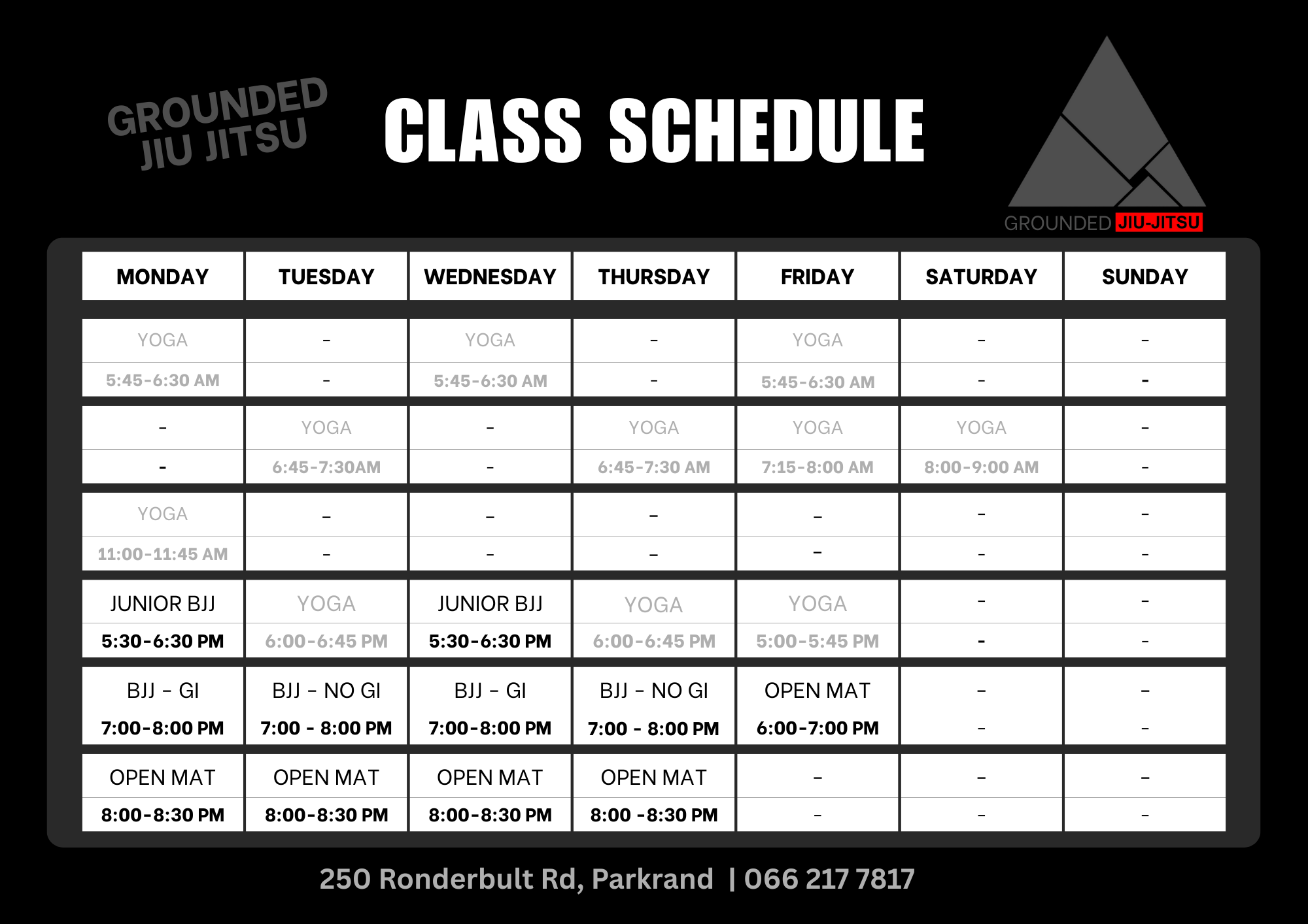 Grounded Brazilian Jiu-Jitsu Class Schedule
